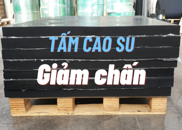 Tấm cao su giảm chấn