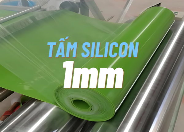 Tấm silicon 1mm