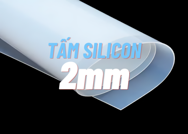 Tấm silicon dày 2mm